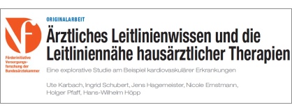 Ärztliches Leitlinienwissen und die Leitliniennähe hausärztlicher Therapien - Eine explorative Studie am Beispiel kardiovaskulärer Erkrankungen